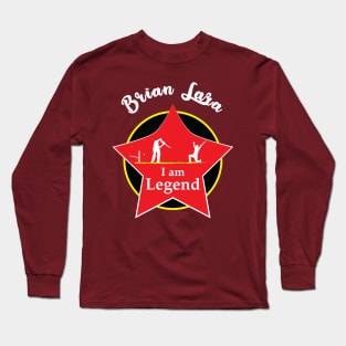 Brian Lara - I am Legend T-Shirt Long Sleeve T-Shirt